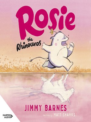 cover image of Rosie the Rhinoceros